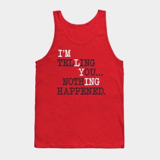 I'M LYING Tank Top